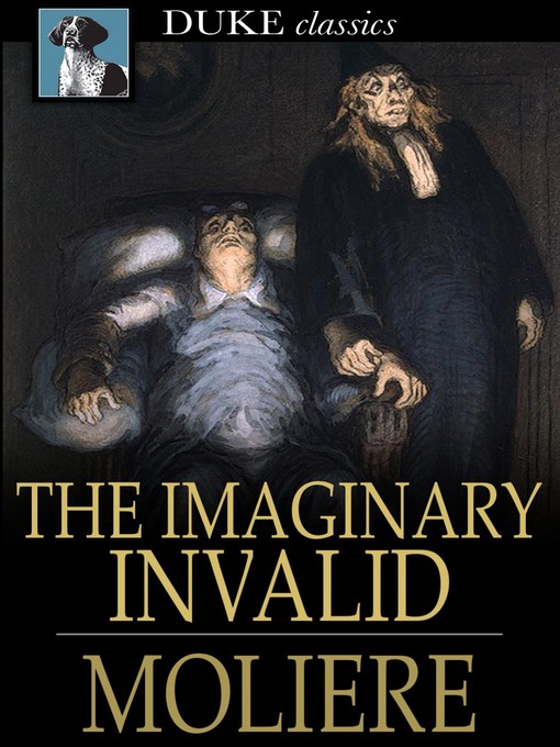 Titeldetails für The Imaginary Invalid nach Moliere - Verfügbar